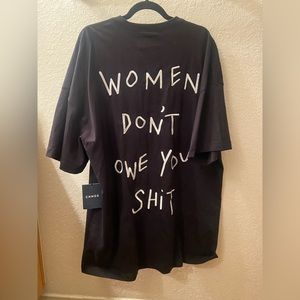 CHNGE “Women don’t owe you sh*t” oversized T-shirt dress. NWT.